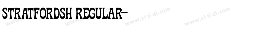 StratfordSH Regular字体转换 StratfordSH Regular字体转换